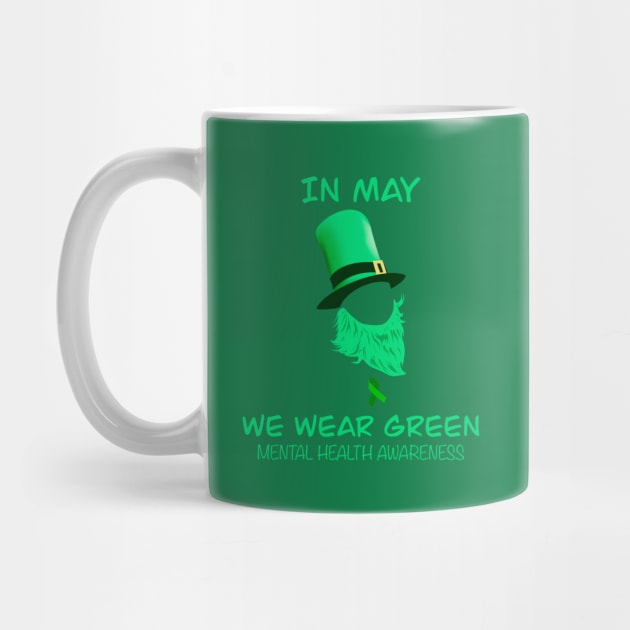 In may we wear green mental health awareness by Arnond